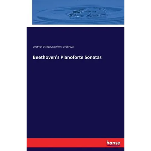 Beethoven's Pianoforte Sonatas - Paperback