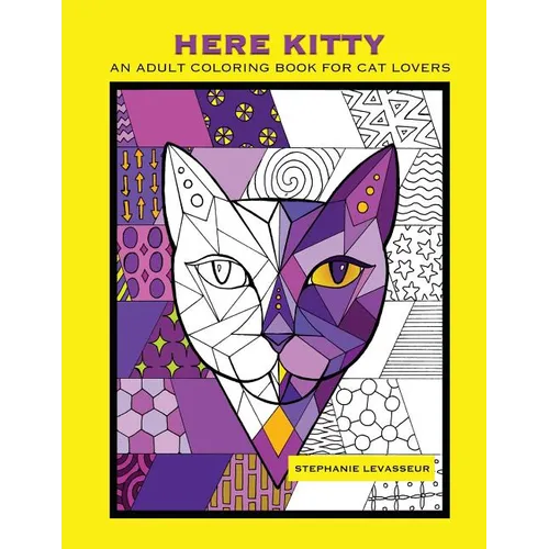 Here Kitty: An Adult Coloring Book for Cat Lovers - Paperback