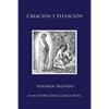 Creación y Elevación: Volumen Segundo - Paperback