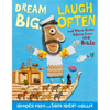 Dream Big, Laugh Often: And More Great Advice from the Bible - Hardcover