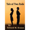 Tale of Two Ends - Paperback