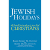 Jewish Holidays: A Brief Introduction for Christians - Paperback