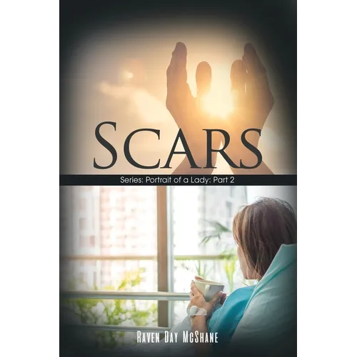 Scars: Series: Portrait of a Lady: Part 2 - Paperback