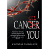 I Cancel You: A journey of faith, healing power and authority when you're battling long-term illness - Paperback