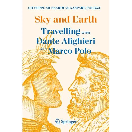 Sky and Earth: Travelling with Dante Alighieri and Marco Polo - Paperback