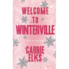 Welcome To Winterville: Alternative Cover Edition - Paperback