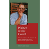 Writer in the court: Wit and widsom in the decisions of Justice Rudolph Kass of the Massachusetts Appeals Court - Hardcover