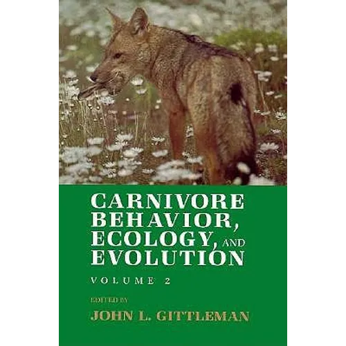 Carnivore Behavior, Ecology, and Evolution: John Locke and Enlightenment - Paperback