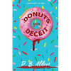 Donuts and Deceit: An Addictive Mystery With A Shocking Twist - Paperback