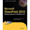 Microsoft SharePoint 2010: Building Solutions for SharePoint 2010 - Paperback