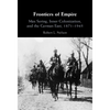 Frontiers of Empire - Hardcover