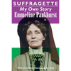 Suffragette: My Own Story - Paperback