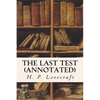 The Last Test (annotated) - Paperback