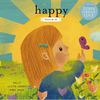 Happy: A Song of Joy and Thanks for Little Ones, Based on Psalm 92. - Board Book