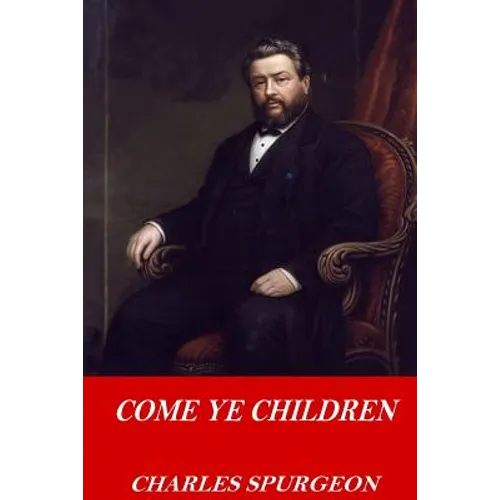 Come Ye Children - Paperback