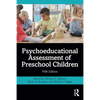 Psychoeducational Assessment of Preschool Children - Paperback