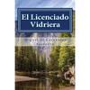 El Licenciado Vidriera: Novela Ejemplar - Paperback