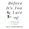 Before It's Too Late: A Love Letter to My Daughters and America - Hardcover