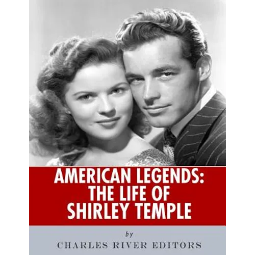 American Legends: The Life of Shirley Temple - Paperback