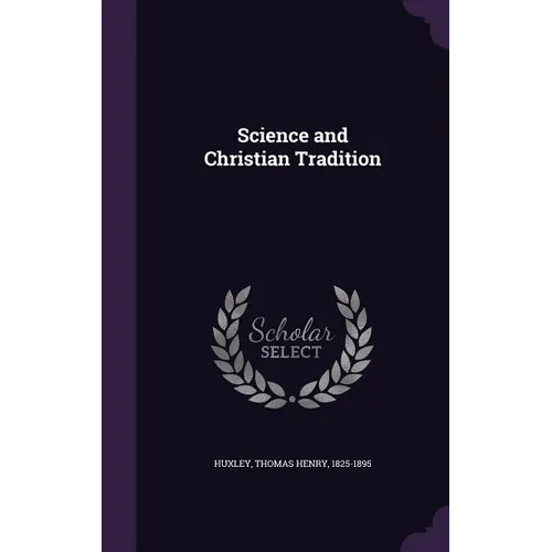 Science and Christian Tradition - Hardcover