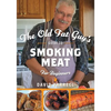 The Old Fat Guy's Guide to Smoking Meat for Beginners - Paperback