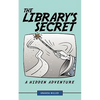 The Library's Secret: A Hidden Adventure - Paperback