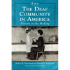 The Deaf Community in America: History in the Making - Paperback