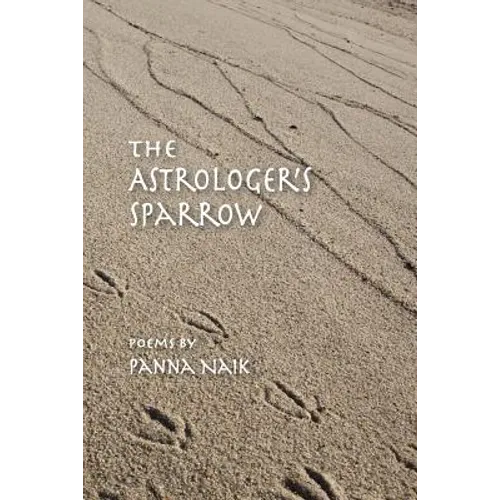 The Astrologer's Sparrow: Poems - Paperback
