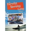 The Tuesday Morning Gang Anthology - Paperback