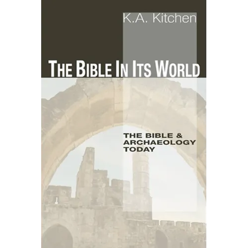 The Bible in Its World - Paperback