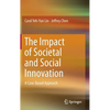 The Impact of Societal and Social Innovation: A Case-Based Approach - Hardcover