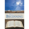 New Beginning: Scriptural Steps Away from Life Crisis to New Life in Christ - Paperback