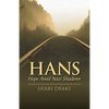 Hans: Hope Amid Nazi Shadows - Paperback