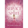 In Service to Spirit - Paperback