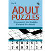 Adult Puzzles: Crossword and Sudoku Puzzles for Adults Vol 3 - Paperback