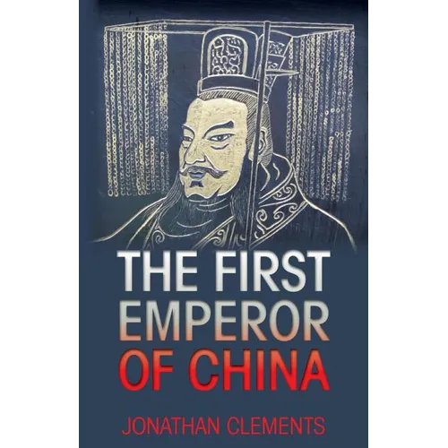 The First Emperor of China - Paperback