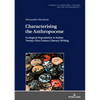 Characterising the Anthropocene: Ecological Degradation in Italian Twenty-First Century Literary Writing - Hardcover