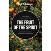 The Fruit of the Spirit: A Bible Study on Reflecting the Character of God - Paperback