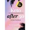 Keto After 50: #1 Keto Handbook: We made this easy. Meal Plans-Recipes all designed for your success. Simple. Sure. Solutions. Solvin - Paperback