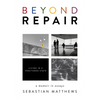 Beyond Repair: Living in a Fractured State - Paperback