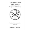 Gospel Of Thomas: The Q source of Christianity, The Injil. - Paperback