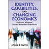 Identity, Capabilities, and Changing Economics - Paperback