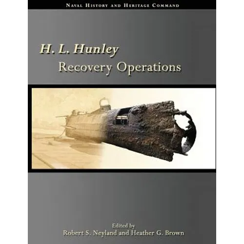 H. L. Hunley Recovery Operations - Paperback