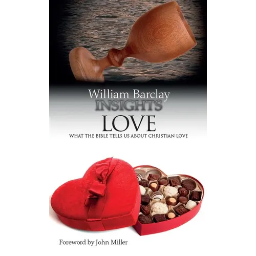 Love: What the Bible Tells Us about Christian Love - Paperback