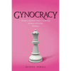 Gynocracy: Unique Women Who Changed World History: HERStory - Paperback