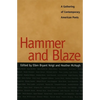 Hammer and Blaze: A Gathering of Contemporary American Poets - Paperback