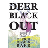 Deer Black Out - Paperback