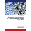 Generation and Simulation of Clutter for RADAR Testing Using FPGA - Paperback