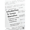 Introduction to Screen Narrative: Perspectives on Story Production and Comprehension - Paperback