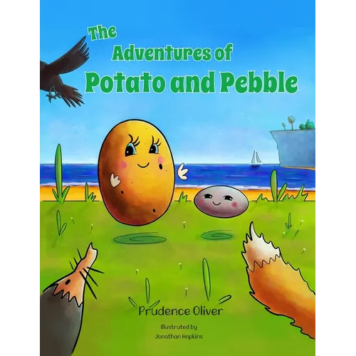 The Adventures of Potato and Pebble - Paperback